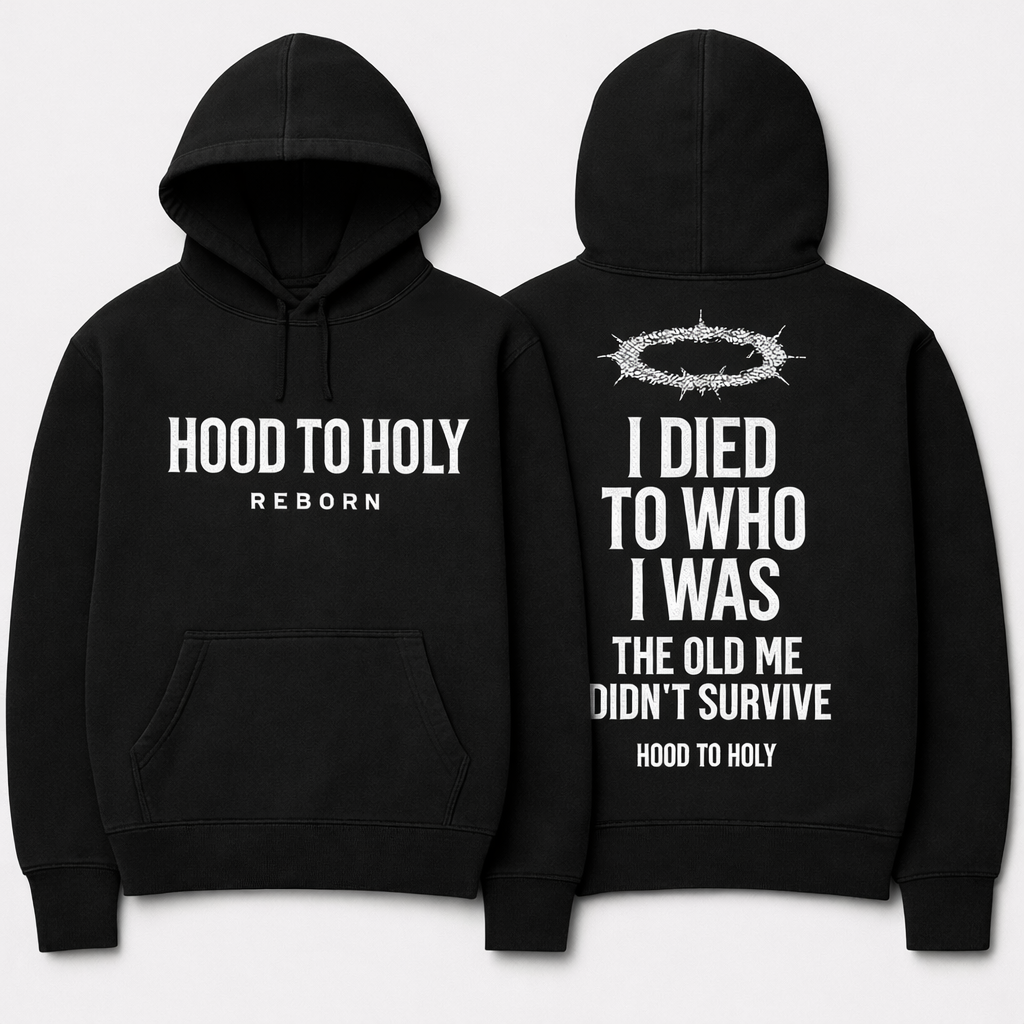 Hood To Holy™️ Hoodie