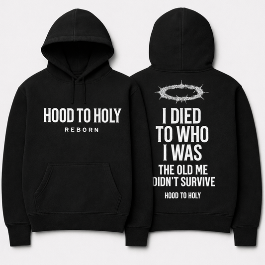 Hood To Holy™️ Hoodie
